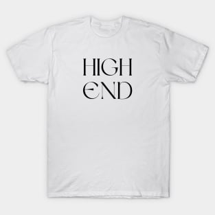 High End T-Shirt